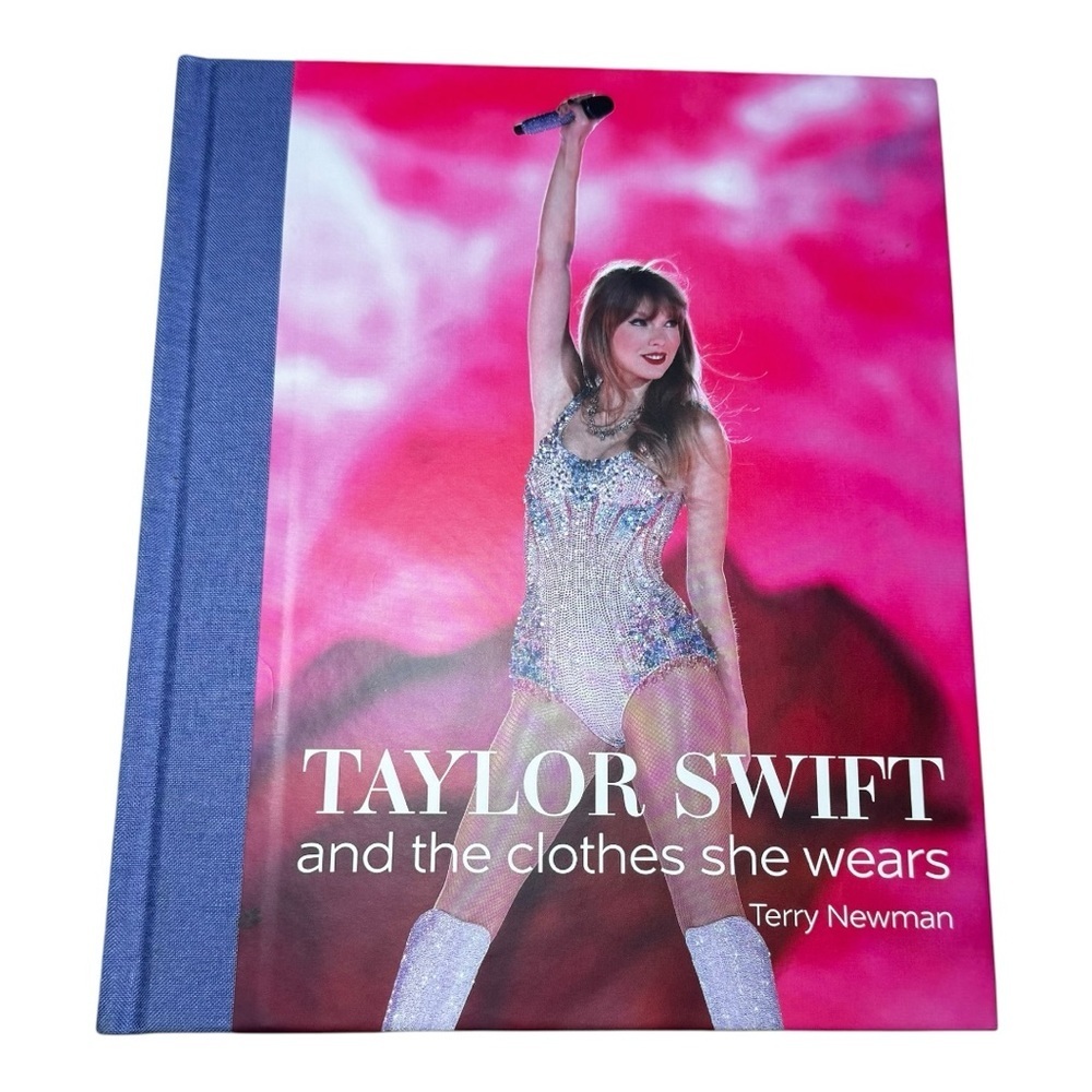 Taylor Swift and the Clothes She Wears Hard Cover Book